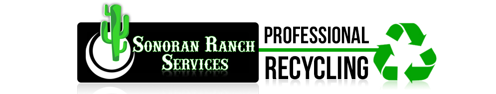 Professional Recycling by Sonoran Ranch Services