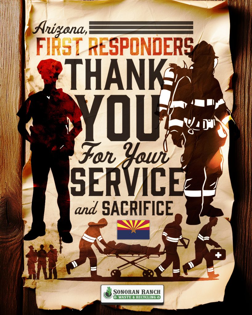 Thank you Arizona First Responders from Sonoran Ranch Services