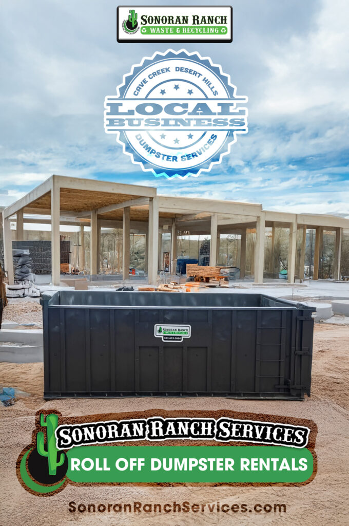 Construction Dumpster Rentals by Sonoran Ranch Services
