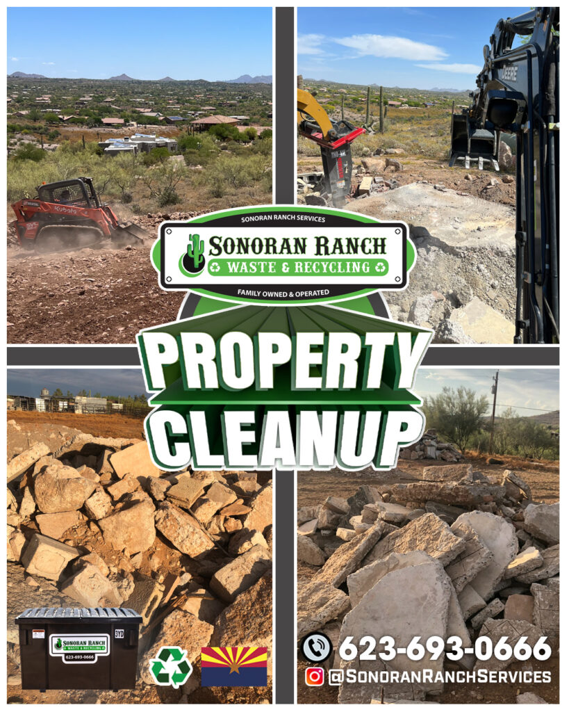 Property Cleanup by Sonoran Ranch Services, Demolition and Waste Disposal 
