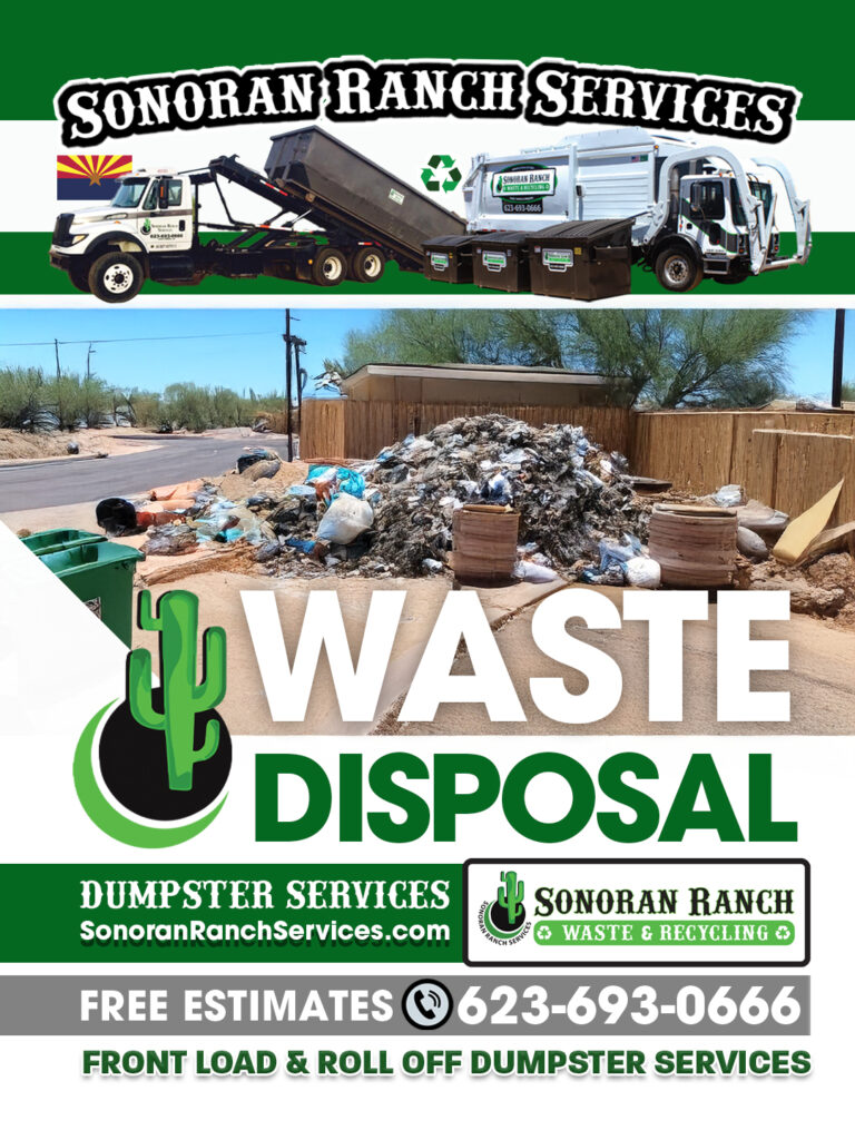 Waste Disposal by Sonoran Ranch Services, Dumpster Services and Waste Disposal 